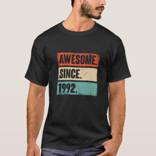 Geweldige sinds 1992 30 jaar Birthday Gift F T-shirt