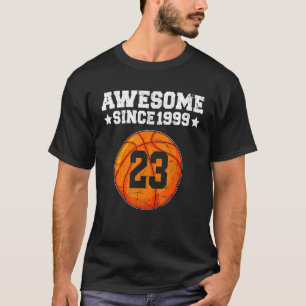 Geweldige sinds 1999 Basketbal 23e Verjaardag 23 j T-shirt