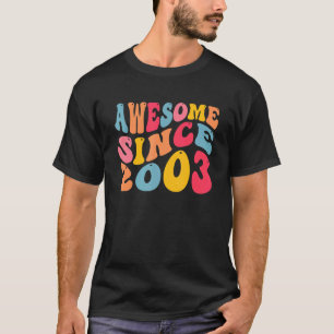 Geweldige sinds 2003 19 jaar oude Retro  19e T-shirt