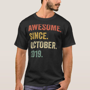 Geweldige sinds 3 jaar oktober 2019 t-shirt