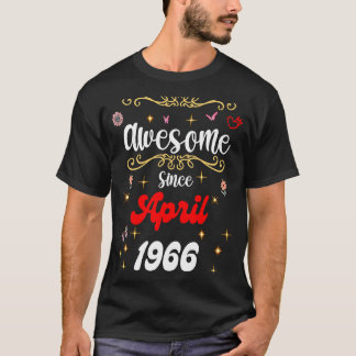 Geweldige sinds april 1966 Verjaardagsbloemen & Bo T-shirt