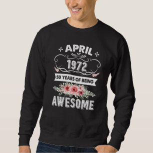 Geweldige sinds april 1972 50e verjaardag 50 jaar trui