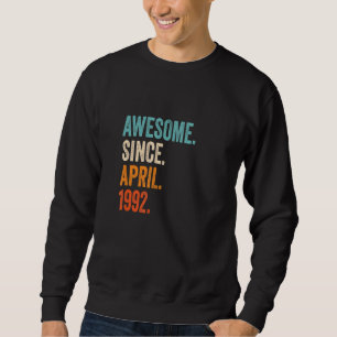 Geweldige sinds april 1992 31e verjaardag trui
