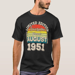Geweldige sinds augustus 1951, geboren in augustus t-shirt