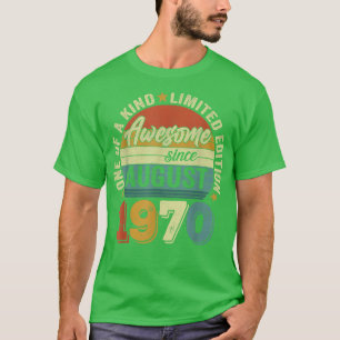 Geweldige sinds augustus 1970 52 jaar oud 52 jaar t-shirt