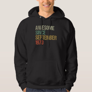 Geweldige sinds augustus 1970 52e verjaardag 52 ja hoodie