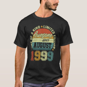 Geweldige sinds augustus 1999 23e verjaardag 23 ja t-shirt