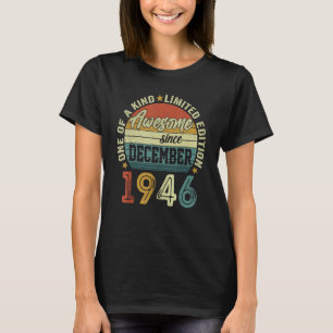 Geweldige sinds december 1946 76 jaar 76e geboorte t-shirt