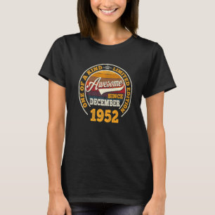 Geweldige sinds december 1952 70e verjaardag 70 ja t-shirt