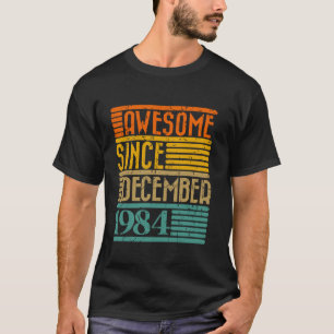 Geweldige sinds december 1984 40 jaar oud 40e gebo t-shirt