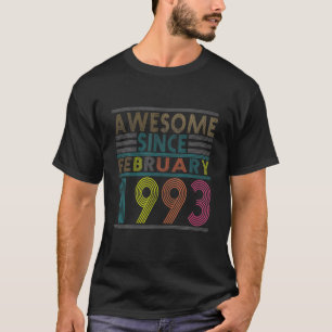 Geweldige sinds februari 1993 29th b t-shirt