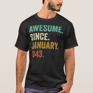 Geweldige sinds januari 1943 80e verjaardag 80 jaa t-shirt