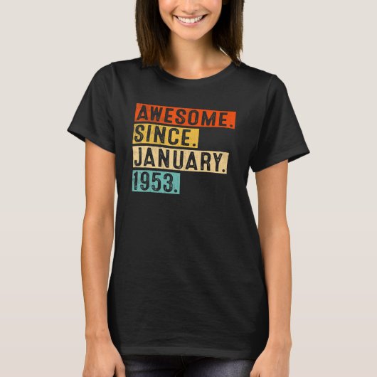 Geweldige sinds januari 1953 70 jaar oude 70e gebo t-shirt (Voorkant)
