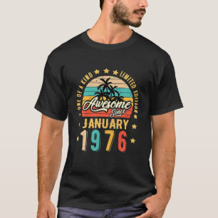 Geweldige sinds januari 1976  46e verjaardag t-shirt