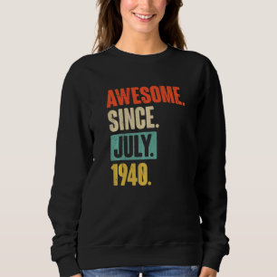 Geweldige sinds juli 1940 82 jaar oud 82 jaar oud trui