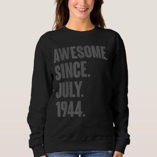 Geweldige sinds juli 1944 78 jaar oud 78e geboorte trui
