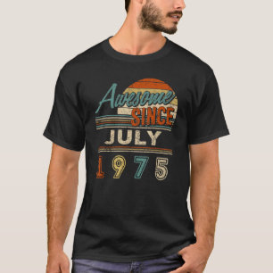 Geweldige sinds juli 1975 47 jaar T-shirt
