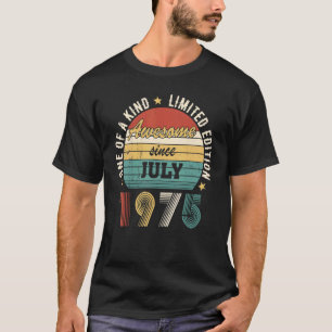 Geweldige sinds juli 1975 U2013 Happy Birthday T-shirt