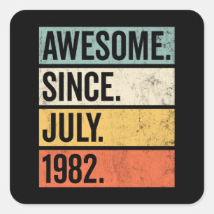 Geweldige sinds juli 1982 vierkante sticker