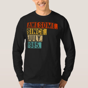 Geweldige sinds juli 1985 37e verjaardag 1 t-shirt