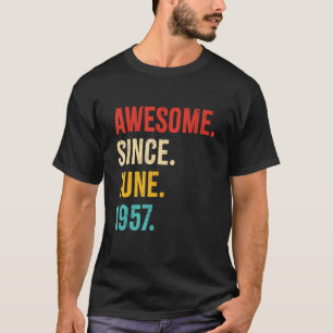 Geweldige sinds juni 1957 65e verjaardag 65 Y T-shirt