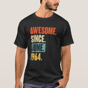 Geweldige sinds juni 1964 58 jaar oud 58 jaar t-shirt