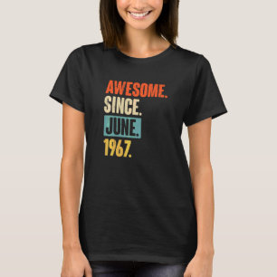 Geweldige sinds juni 1967 55 jaar oud 55e verjaard t-shirt