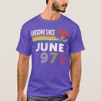 Geweldige sinds juni 1972 t-shirt