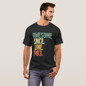 Geweldige sinds juni 1983 40 t-shirt (Voorkant volledig)