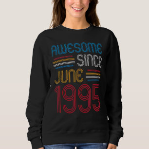 Geweldige sinds juni 1995 27 jaar trui