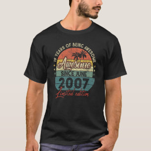Geweldige sinds juni 2007 15 jaar oud op 15 septem t-shirt