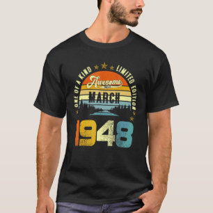 Geweldige sinds maart 1948 74e verjaardag voor t-shirt