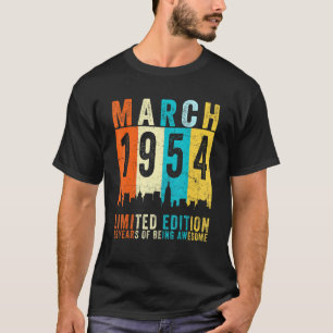Geweldige sinds maart 1954 68e verjaardag  Ret T-shirt