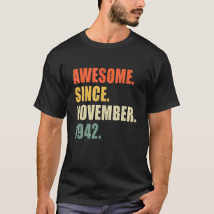 Geweldige sinds november 1942 80 jaar oud t-shirt
