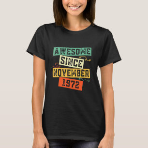 Geweldige sinds november 1972 49e verjaardag retro t-shirt