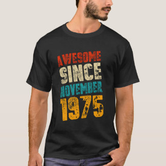Geweldige sinds november 1975 | 48 jaar | 48 t-shirt