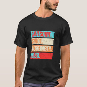 Geweldige sinds november 1983 Happy 40th Birthday T-shirt