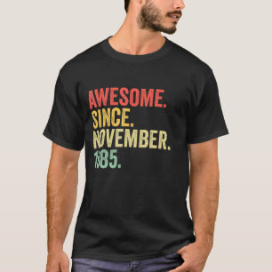 Geweldige sinds november 1985 37 jaar oude geschen t-shirt