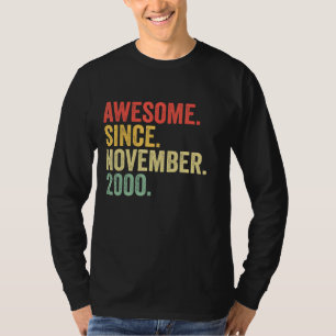 Geweldige sinds november 2000 22 jaar oude geschen t-shirt
