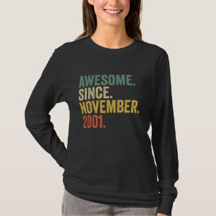 Geweldige sinds november 2001 21 jaar oude geschen t-shirt