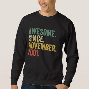 Geweldige sinds november 2001 21 jaar oude geschen trui