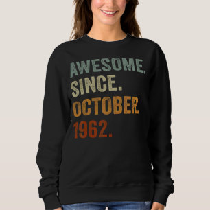 Geweldige sinds oktober 1962 60e verjaardag 60 jaa trui