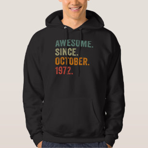 Geweldige sinds oktober 1972 50e verjaardag 50 jaa hoodie