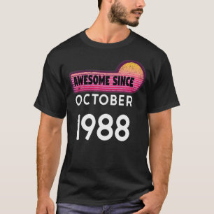 Geweldige sinds oktober 1988, Birthday 1988, oktob T-shirt