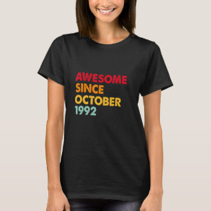 Geweldige sinds oktober 1992 30e verjaardag Gifts T-shirt