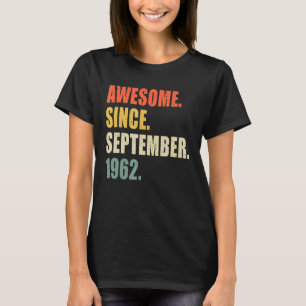 Geweldige sinds september 1962 60 jaar oud op de g t-shirt