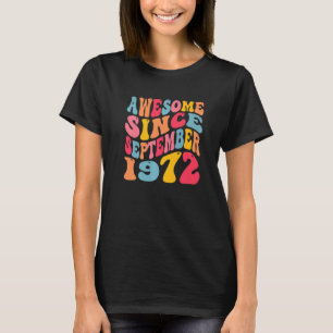 Geweldige sinds september 1972 50 jaar Retro 50th T-shirt