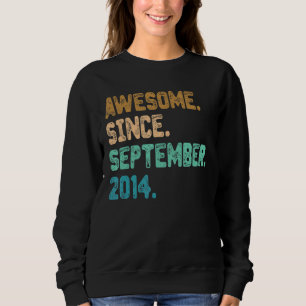 Geweldige sinds september 2014 8e verjaardag trui