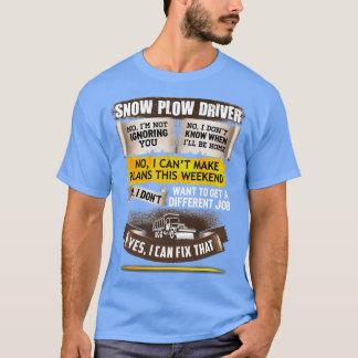 Geweldige sneeuwploeg-driver kan dat oplossen t-shirt