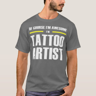 Geweldige Tattoo artiest T-shirt